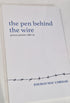 The Pen Behind The Wire. Prison poems 1982-91