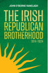 The Irish Republican Brotherhood 1914-1924
