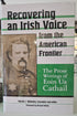 Recovering an Irish Voice from the American Frontier